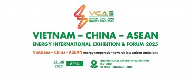 The First Vietnam - China - ASEAN International Energy Exhibition and Forum (April 2025)