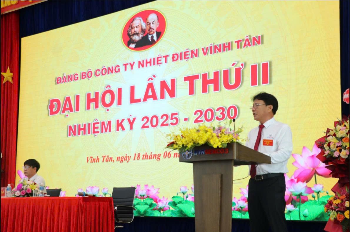 Đại hội Đảng bộ Công ty Nhiệt điện Vĩnh Tân (nhiệm kỳ 2025-2030)
