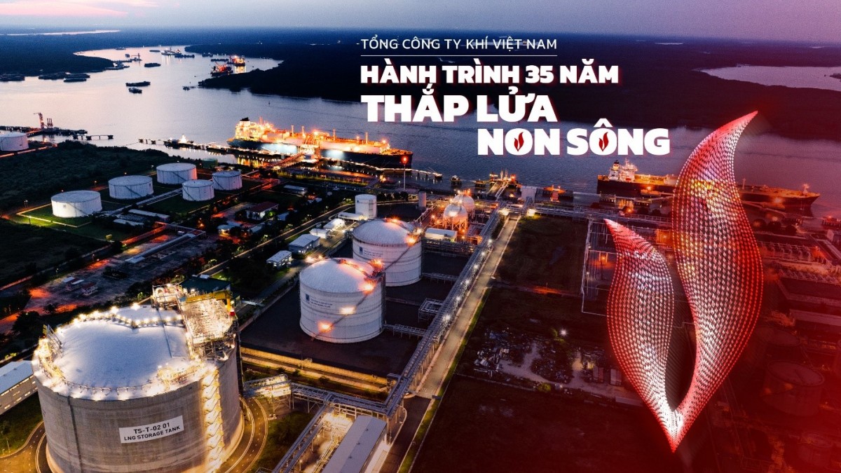 ‘Thắp lửa non sông’ - Chuỗi câu chuyện 35 năm hình thành và phát triển PV GAS