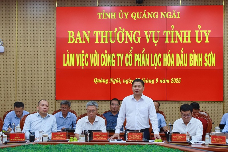 Ban Thường vụ Tỉnh ủy Quảng Ngãi làm việc với Công ty Lọc hóa dầu Bình Sơn