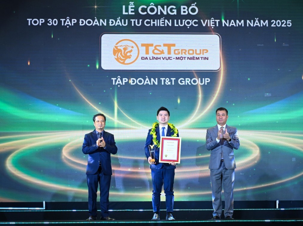 T&T Group được vinh danh Top 30 Tập đoàn đầu tư chiến lược Việt Nam năm 2025
