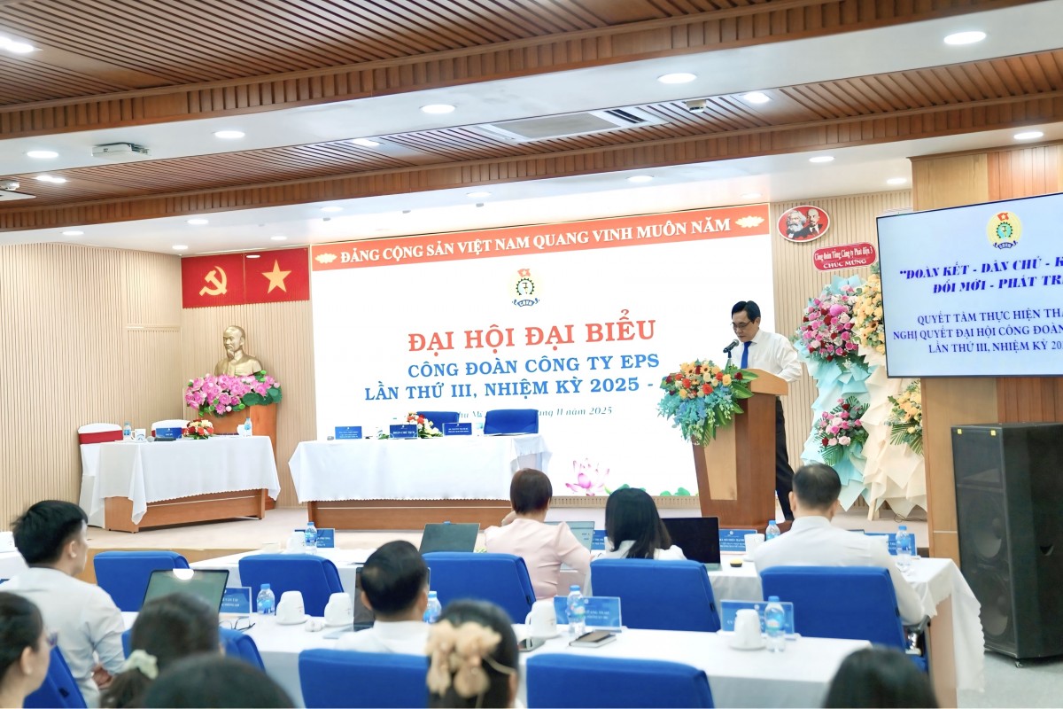 Đại hội Đại biểu Công đoàn EPS lần thứ III (nhiệm kỳ 2025-2030) Đại hội Đại biểu Công đoàn EPS lần thứ III (nhiệm kỳ 2025-2030)
