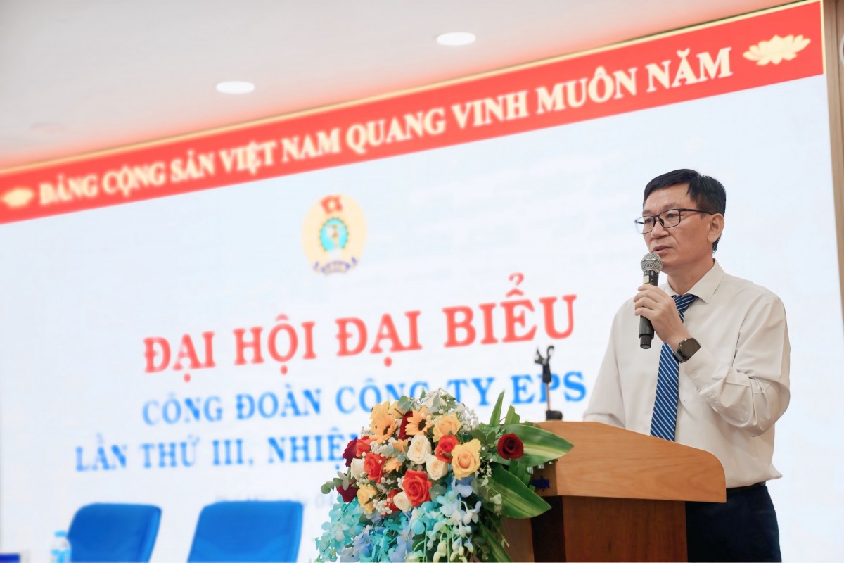 Đại hội Đại biểu Công đoàn EPS lần thứ III (nhiệm kỳ 2025-2030) Đại hội Đại biểu Công đoàn EPS lần thứ III (nhiệm kỳ 2025-2030)