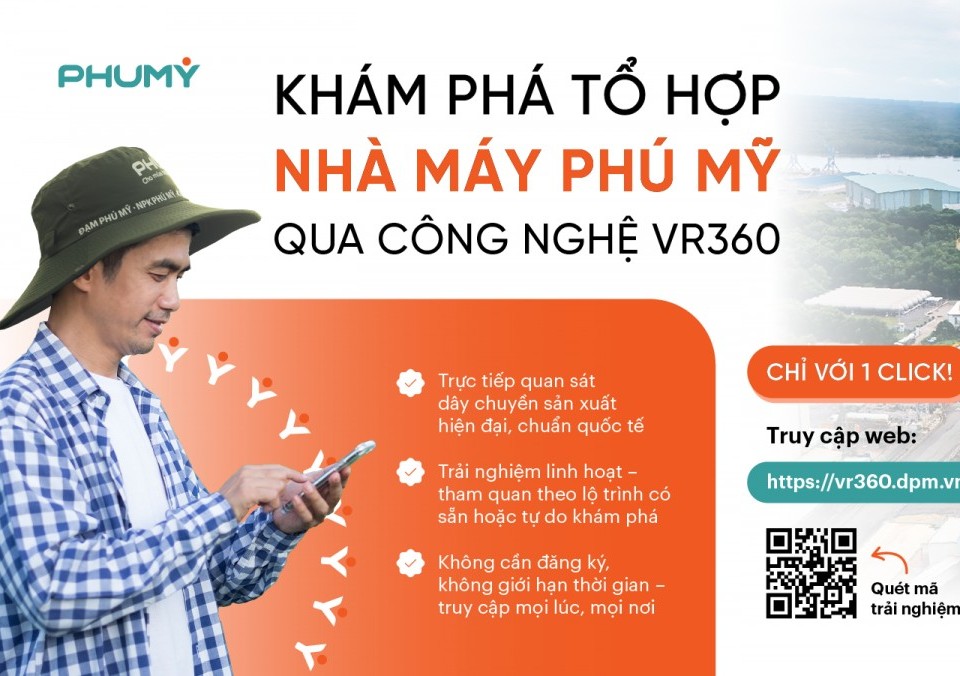 Ra mắt nền tảng tham quan tổ hợp Nhà máy Phú Mỹ trực tuyến bằng công nghệ VR360