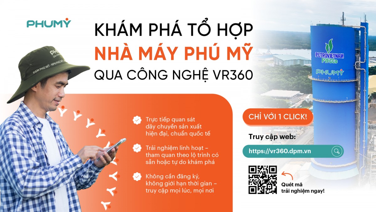 Ra mắt nền tảng tham quan tổ hợp Nhà máy Phú Mỹ trực tuyến bằng công nghệ VR360