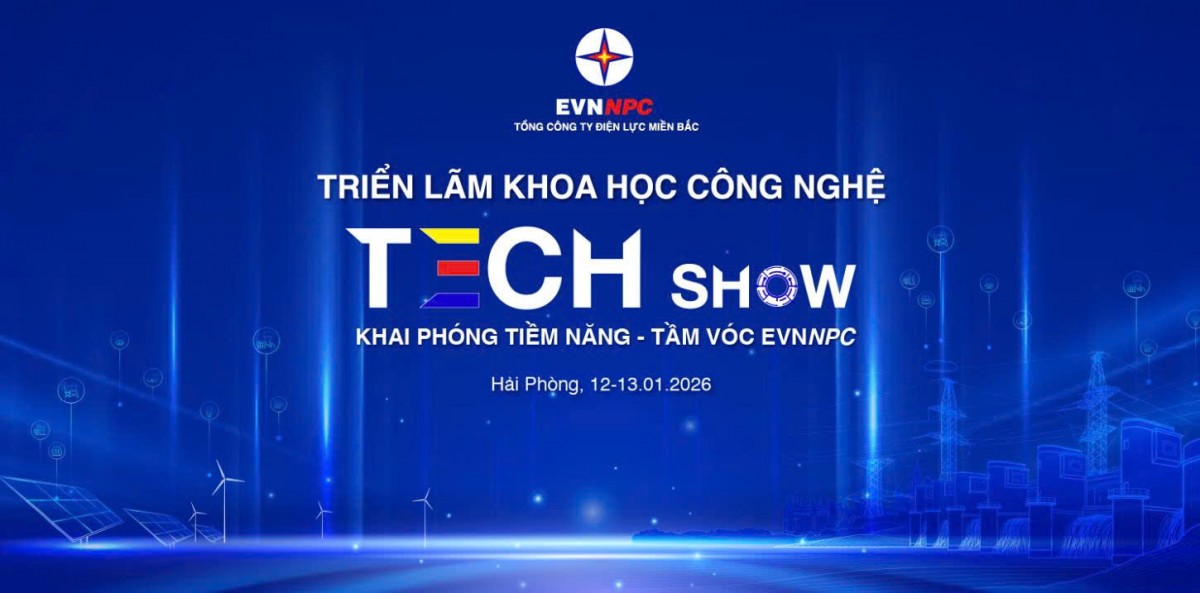 Techshow EVNNPC 2026 - Ngày hội công nghệ của ngành điện miền Bắc