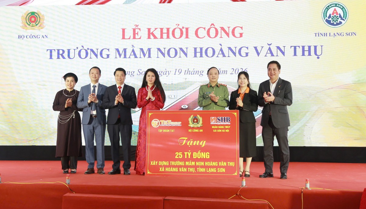 T&T Group và SHB đồng hành cùng Bộ Công an xây dựng Trường mầm non tại Lạng Sơn