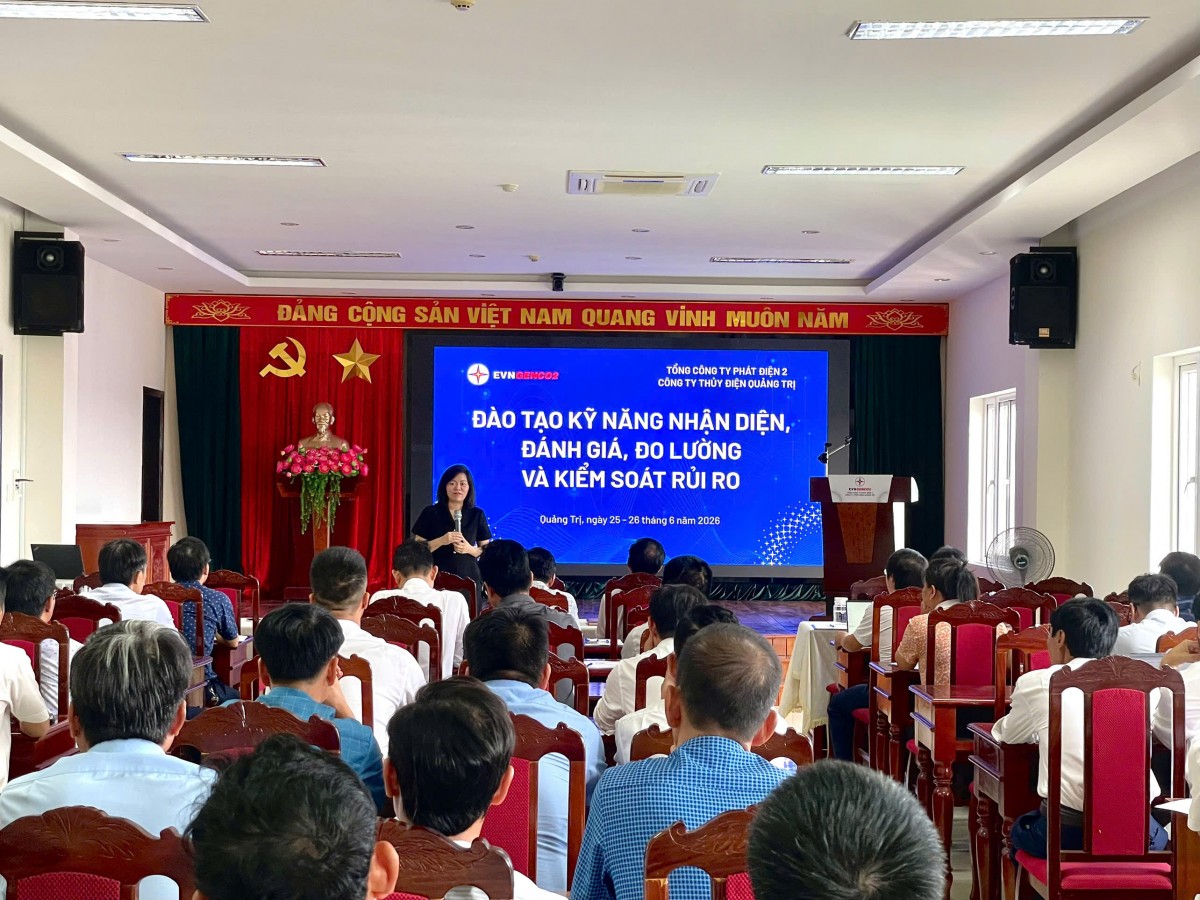 Thủy điện Quảng Trị tổ chức đào tạo kỹ năng nhận diện, đánh giá, đo lường và kiểm soát rủi ro 2026
