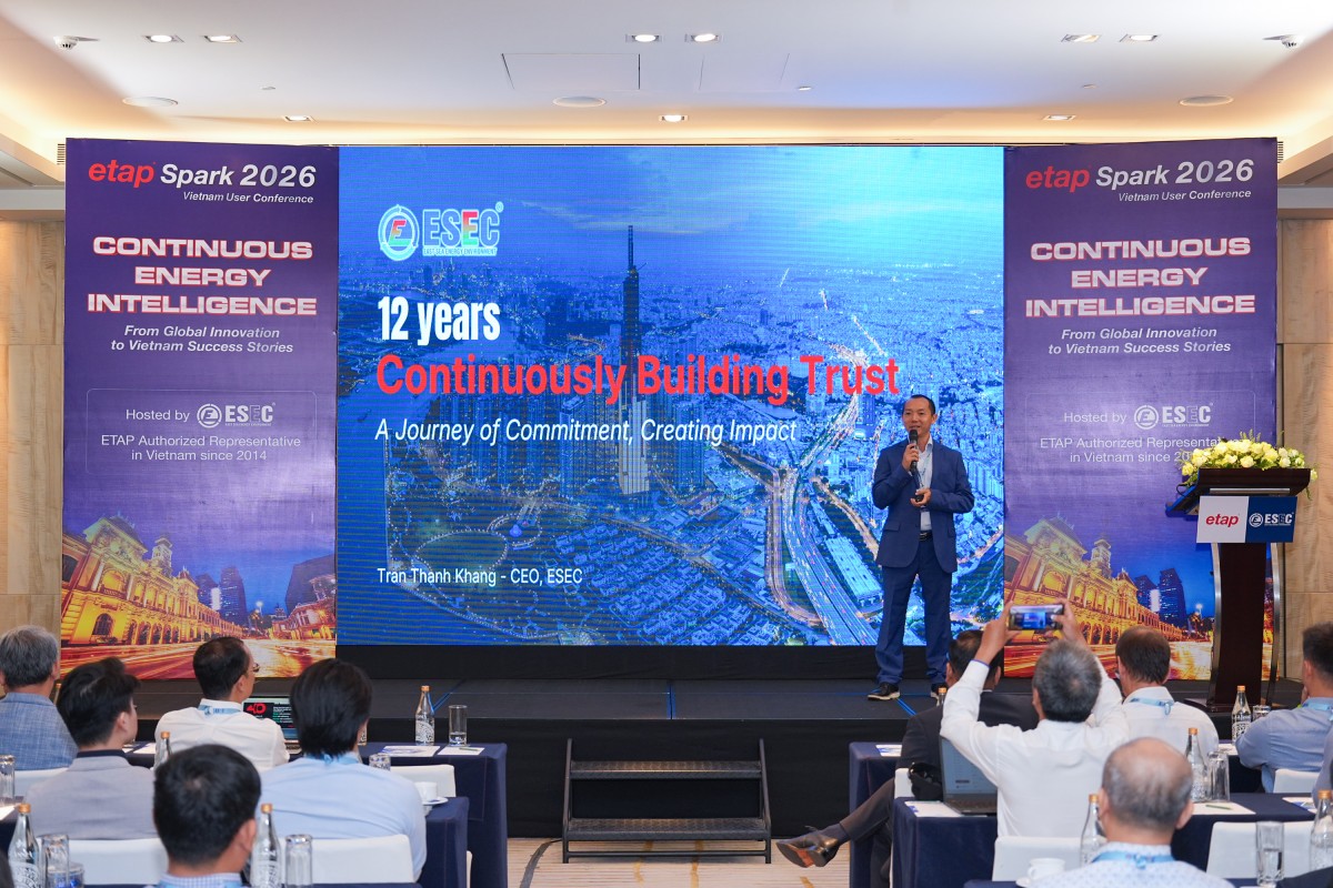 ETAP Spark 2026 Vietnam: Đưa trí tuệ năng lượng - từ công nghệ, đến thực tiễn