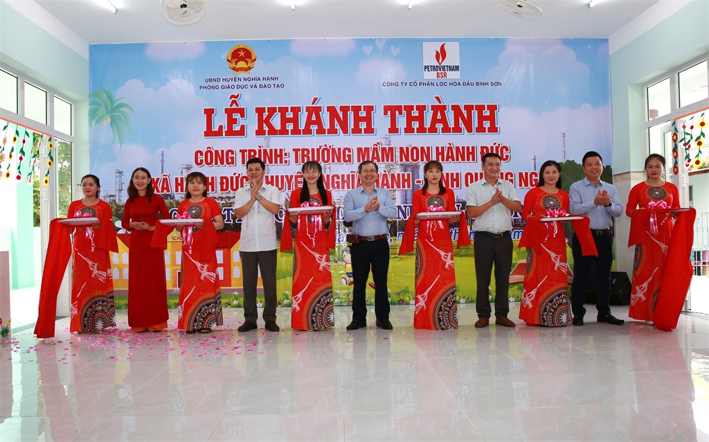 Khánh thành Trường Mầm non Hành Đức do BSR tài trợ kinh phí