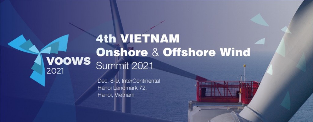 Hội nghị thượng đỉnh điện gió Việt Nam 2021 - Quan tâm của chủ đầu tư và nhà thầu