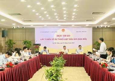 Lấy ý kiến về dự án Luật Dầu khí (sửa đổi) trước khi trình Quốc hội thông qua
